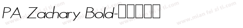 PA Zachary Bold字体转换